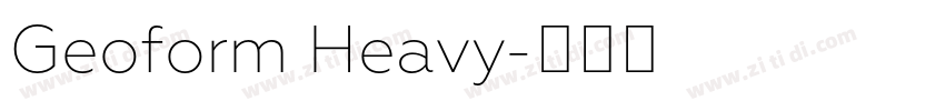 Geoform Heavy字体转换